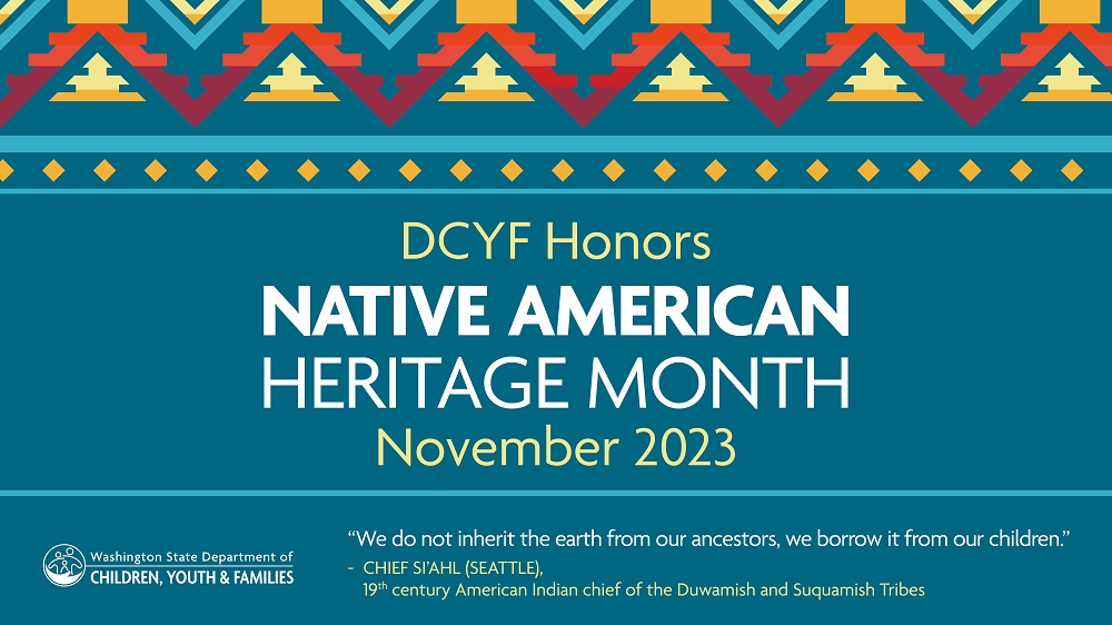 DCYF Honors Native American Heritage Month Washington State