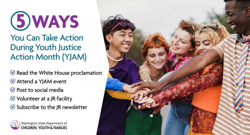 Graphic with five ways to take action during youth justice action month